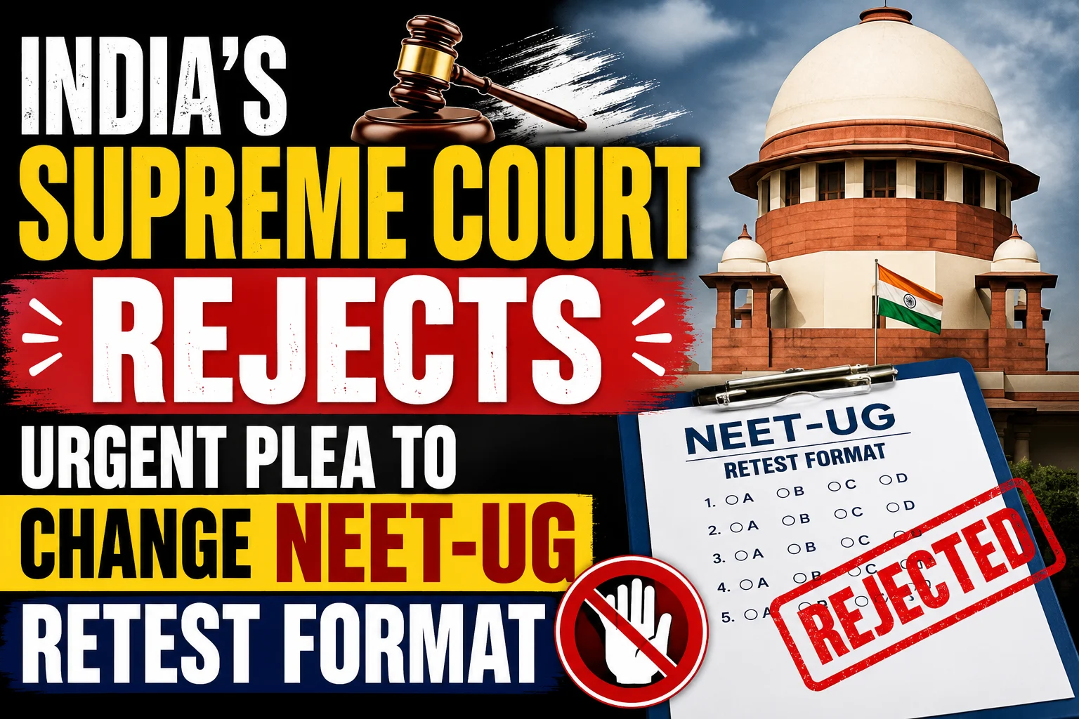 India’s Supreme Court Rejects Urgent Plea to Change NEET-UG Retest Format